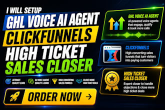 setup ghl voice ai agent, clickfunnels sales funnel, high ticket sales closer