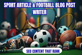 write sport articles ebooks football blogs nba and SEO content