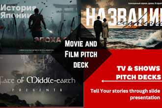 design powerpoint deck, film pitch deck, movie presentation