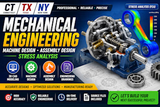 ct tx ny mechanical engineering machine design assembly design stress analysis