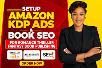 setup amazon KDP ads and book SEO for romance thriller fantasy book publishing