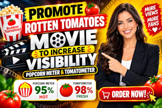 promote rotten tomatoes movie, increase visibility porconmeter and tomatometer