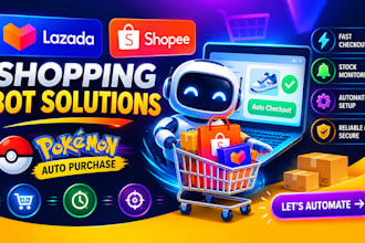 do lazada bot, shopee bot, auto checkout bot, pokemon bot auto purchase bot