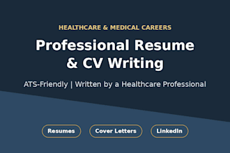 write a professional resume or CV for healthcare and medical roles