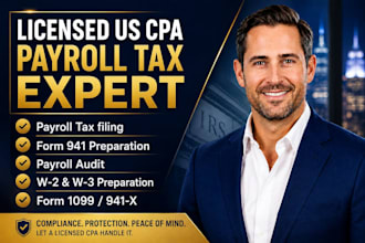 prepare your payroll tax form 941 1099 w2 w3 and payroll audit as CPA