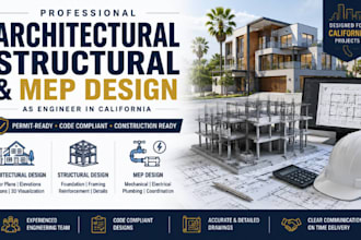 do architectural, structural and mep design as engineer in california