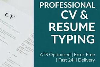 professionally type your cv in 24hours