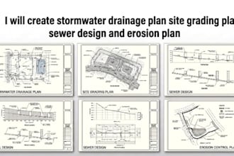 create stormwater drainage plan site grading plan sewer design and erosion plan