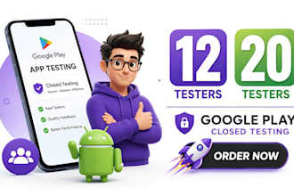 provide 12 testers 20 testers 12 app testers google play 20 testers