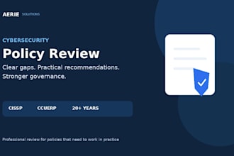 review your cybersecurity policies and deliver a gap analysis