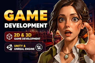 do unity game development and mobile game development as expert unity developer