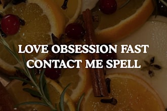 cast love obsession spell contact me spell get ex back