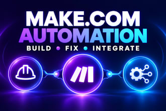 build or fix make com automation, scenarios, API integrations