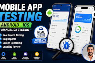 manually test android and ios mobile apps with manual qa testing and bug report