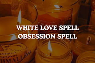 cast white love spell obsession spell get ex back contact me spell