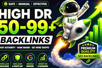 create high DR backlinks 50 to 99 with dofollow authority link building