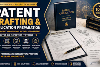 draft and prepare your patent application, utility patent and provisional patent