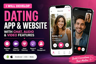 develop a dating app and website with chat audio and video features
