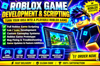 script and develop full roblox game in lua, fix bugs, and build prototypes