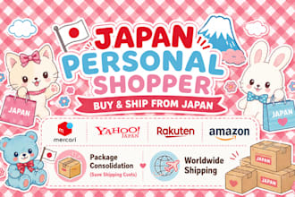 be your japan personal shopper, buy and ship items worldwide