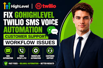 fix gohighlevel twilio sms voice automation customer support workflow issues