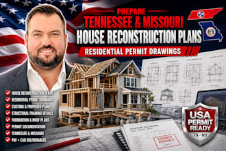 prepare tennessee and missouri house reconstruction plans and residential permit