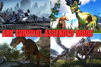 create custom ark survival ascended mods, ark creature mods, unreal engine 4,5
