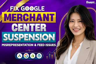 fix google merchant center suspension, misrepresentation and product feed issues