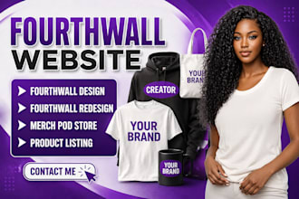 design fourthwall website and redesign your fourthwall merch store and setup pod