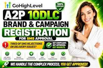 do gohighlevel a2p 10dlc brand and campaign registration for sms approval