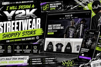 design a y2k streetwear shopify store with hype aesthetics urban fashion brand
