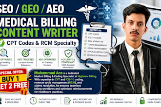 write SEO GEO aeo medical billing rcm and healthcare cpt blogs