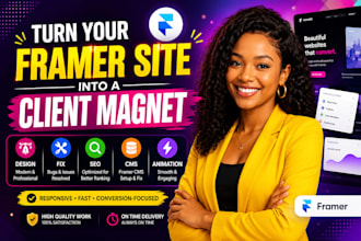 design, fix and optimize your framer website with SEO, cms animation and motion