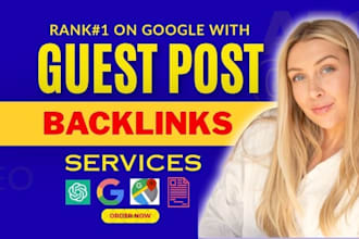 write high da guest post backlinks with SEO quality guest posting service