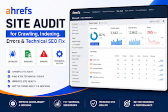 perform ahrefs site audit for crawling, indexing, errors and technical SEO fix