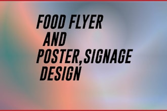 design restaurant food menu,food flyer,party and birthday card and signage