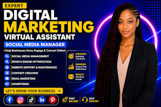 be your digital marketing manager and virtual assistant