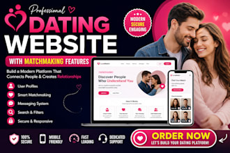 build a professional dating website with matchmaking features and member