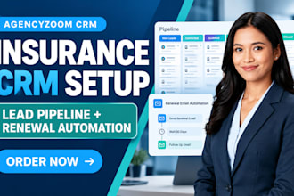 setup agencyzoom insurance crm lead pipeline CRM renewal email automation