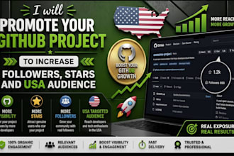 promote your github project and promote to increase followers stars and usa