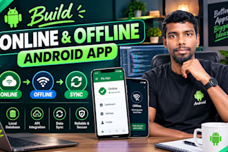 develop  offline and online app or combined android development