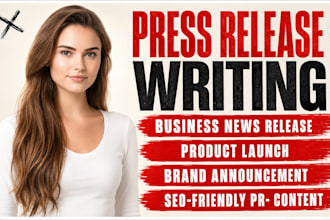 write a professional press release for your business, brand or product launch