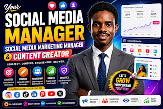 be your social media manager, social media marketing manager and content creator