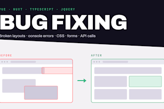 fix bugs and add features to your vue js or nuxt js project