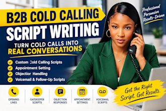 write high converting cold calling scripts, lead generation, appointment setting