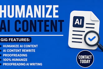humanize ai content, edit rewrite ai content in 24hrs ai content humanization