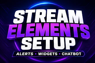 set up streamelements alerts, overlays, widgets and chatbot