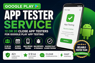 do 12 app tester or 20 close app tester for google play app testing