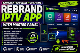 rebrand ibo ultra, ibo glass, cineprime iptv app with master panel