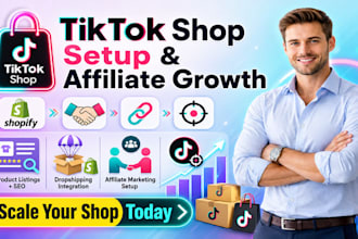 tiktok shop setup, affiliate growth product listings, ads and sales optimization